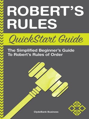 cover image of Robert's Rules QuickStart Guide